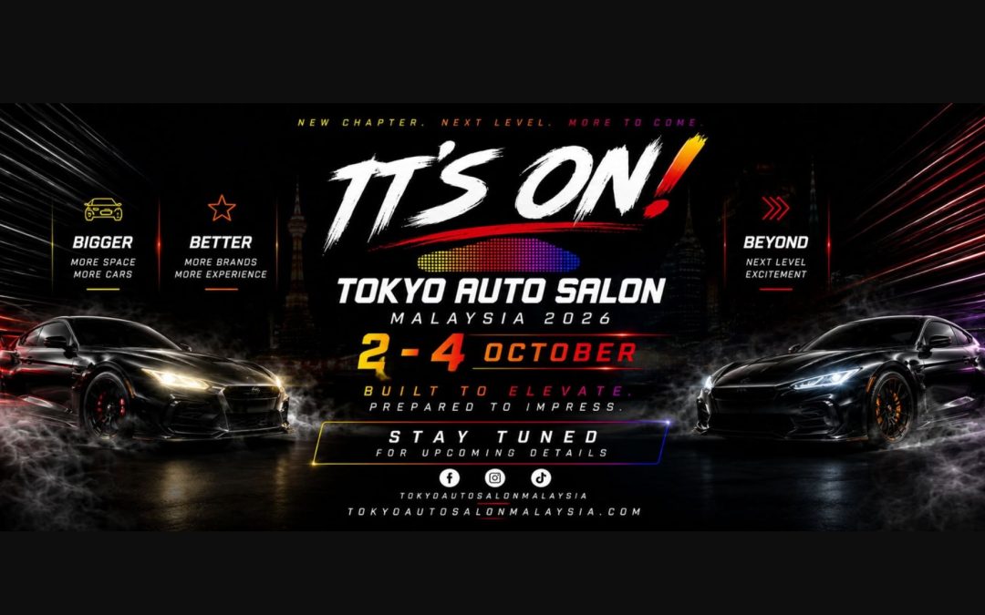 Tokyo Auto Salon Malaysia 10月月2日引爆MAEPS！Sung Kang惊喜现身！票价RM48起！